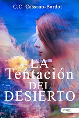 LA TENTACION DEL DESIERTO | Cassano Bardot,c C | 9788419584182 (Avant editorial)