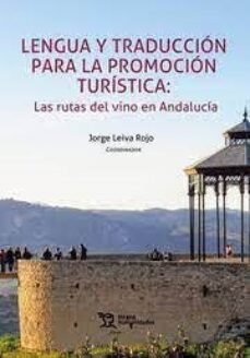 LENGUA Y TRADUCCION PARA LA PROMOCION TURISTICA RUTAS DEL V - 9788419588265