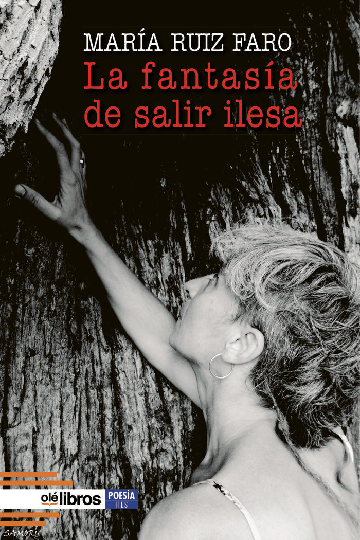 LA FANTASIA DE SALIR ILESA | Ruiz Faro,maria | 9788419589446 (Olelibros)