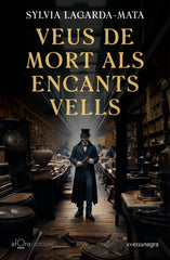 VEUS DE MORT ALS ENCANTS VELLS - 9788419590879