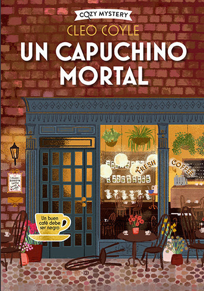 UN CAPUCHINO MORTAL COZY MYSTERY - 9788419599391