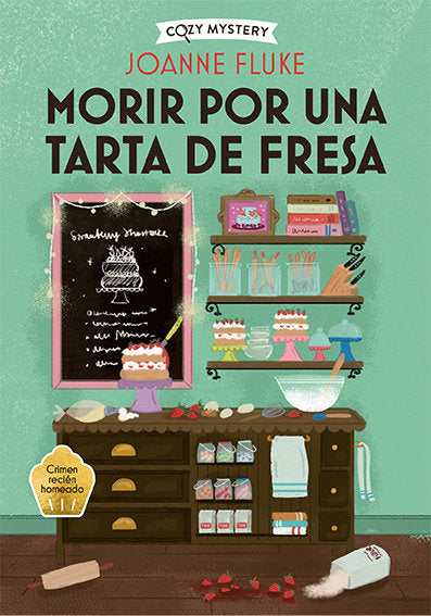 MORIR POR UNA TARTA DE FRESA COZY MYSTERY - 9788419599421