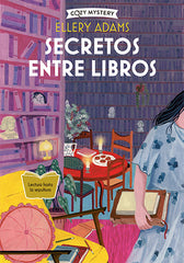 SECRETOS ENTRE LIBROS COZY MYSTERY - 9788419599605