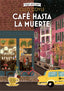 CAFE HASTA LA MUERTE COZY MYSTERY - 9788419599650