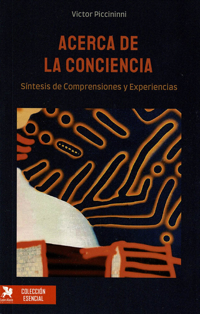 ACERCA DE LA CONCIENCIA | PICCININNI,VICTOR | LEON ALADO | 9788419604057