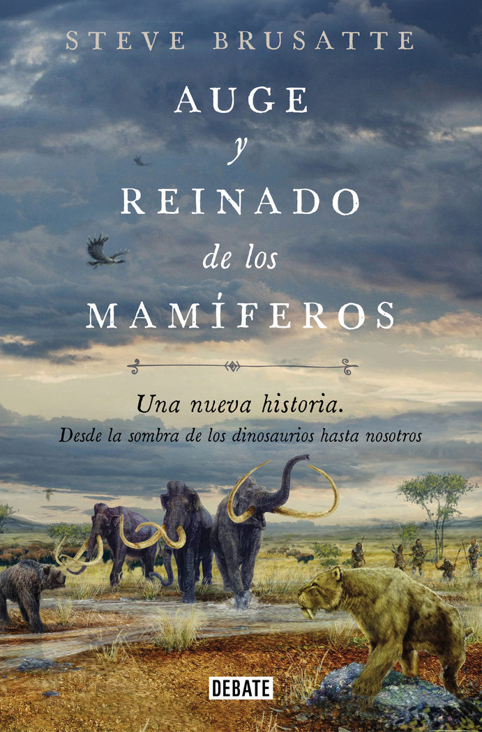 AUGE Y REINADO DE LOS MAMIFEROS - 9788419642509