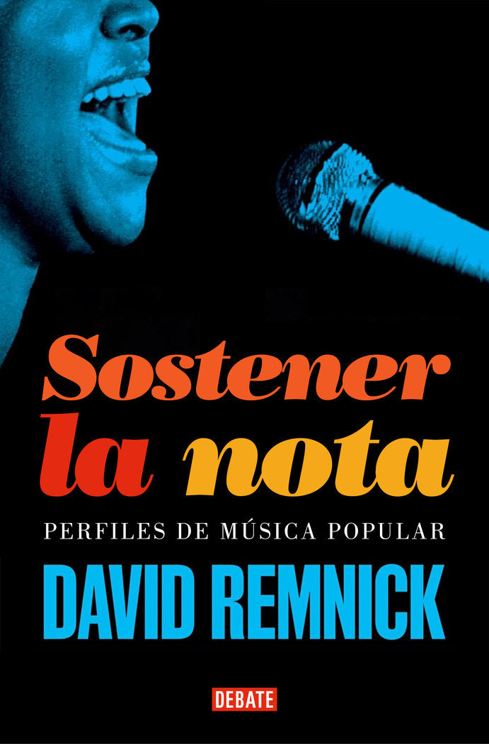 SOSTENER LA NOTA | REMNICK, DAVID | DEBATE | 9788419642578