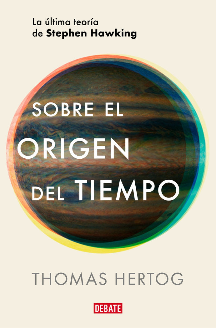 SOBRE EL ORIGEN DEL TIEMPO - 9788419642615