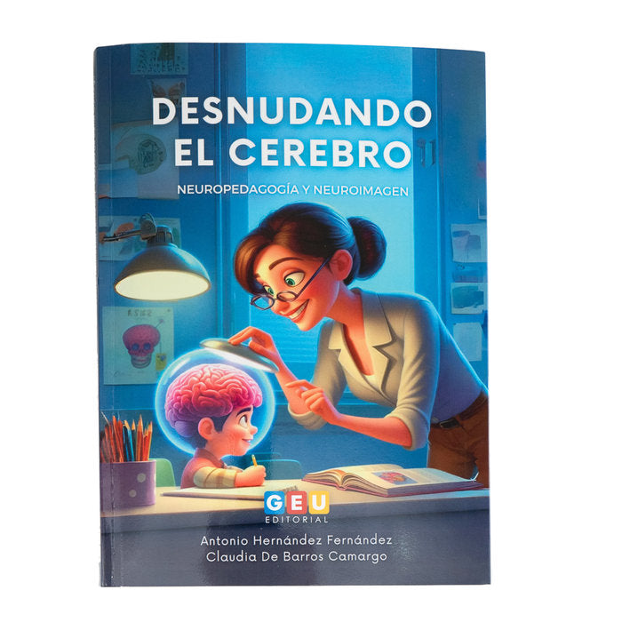 DESNUDANDO EL CEREBRO | DE BARROS CAMARGO,CLAUDIA/HERNANDEZ FERN | GEU | 9788419646682 Imagen principal del producto