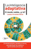 LA INTELIGENCIA ADAPTATIVA | FERNANDEZ MACHO, LEANDRO | PLATAFORMA EDITORIAL | 9788419655301