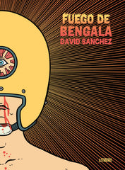 FUEGO DE BENGALA | Sanchez,david | 9788419670083 (Astiberri)