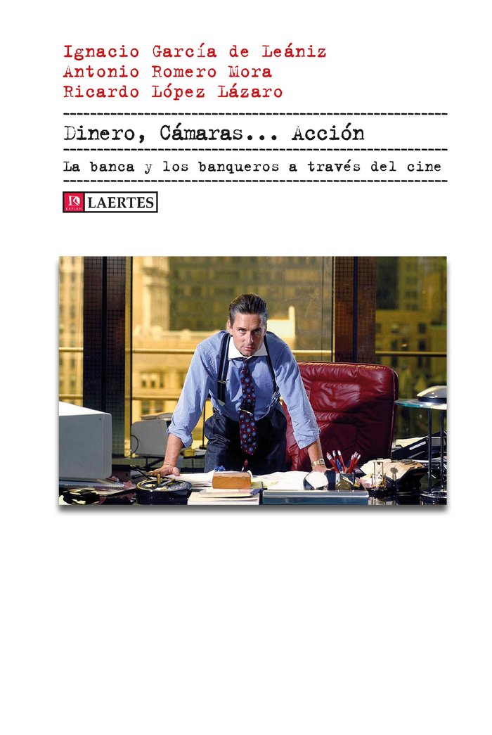 DINERO CAMARAS ACCION | GARCIA DE LEANIZ,IGNACIO/ROMERO MORA,A | LAERTES | 9788419676672 Imagen principal del producto