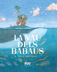 NAVE DELS BABAUS,LA | G Lartitegui/gonzalez | 9788419684035 (A fin de cuentos)