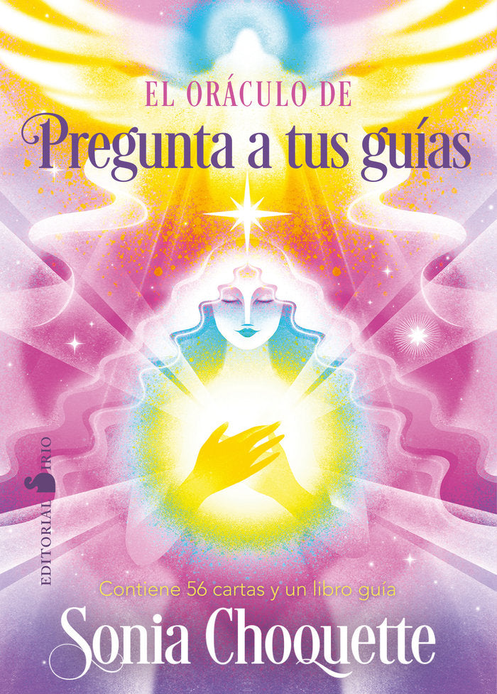 ORACULO DE PREGUNTA A TUS GUIAS I Choquette, Sonia I Sirio I 9788419685995