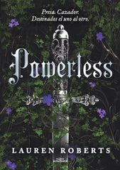 POWERLESS | Lauren Roberts | 9788419688361 (Alfaguara ij)