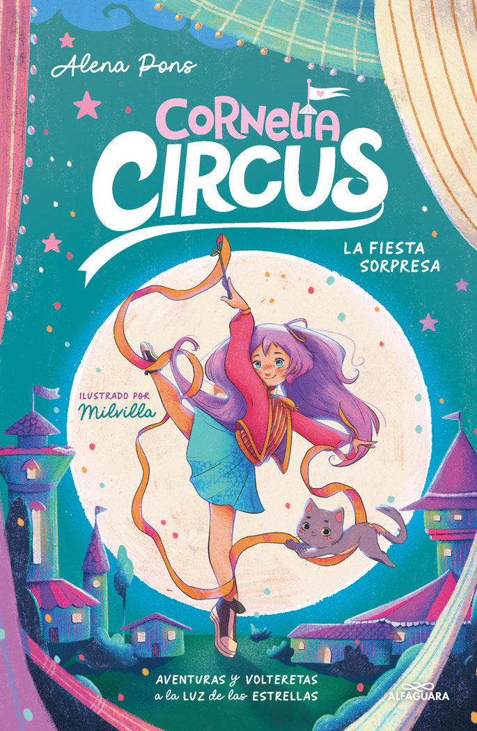 CORNELIA CIRCUS 2 LA FIESTA SORPRESA | Pons, Alena | 9788419688408 (Alfaguara ij)