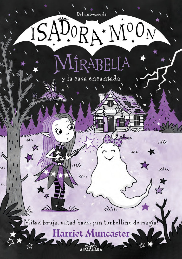 MIRABELLA 9 MIRABELLA Y LA CASA ENCANTADA | Muncaster, Harriet | 9788419688606 (Alfaguara ij)