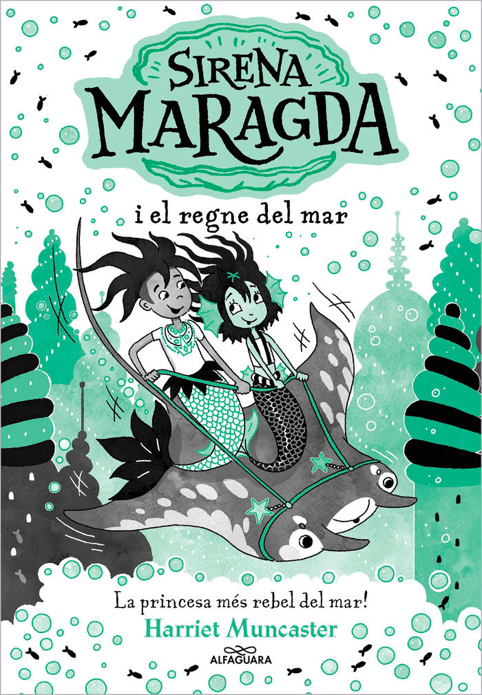 LA SIRENA MARAGDA 4 SIRENA MARAGDA I EL REGNE DEL MAR | Harriet Muncaster | 9788419688705 (Alfaguara ij)