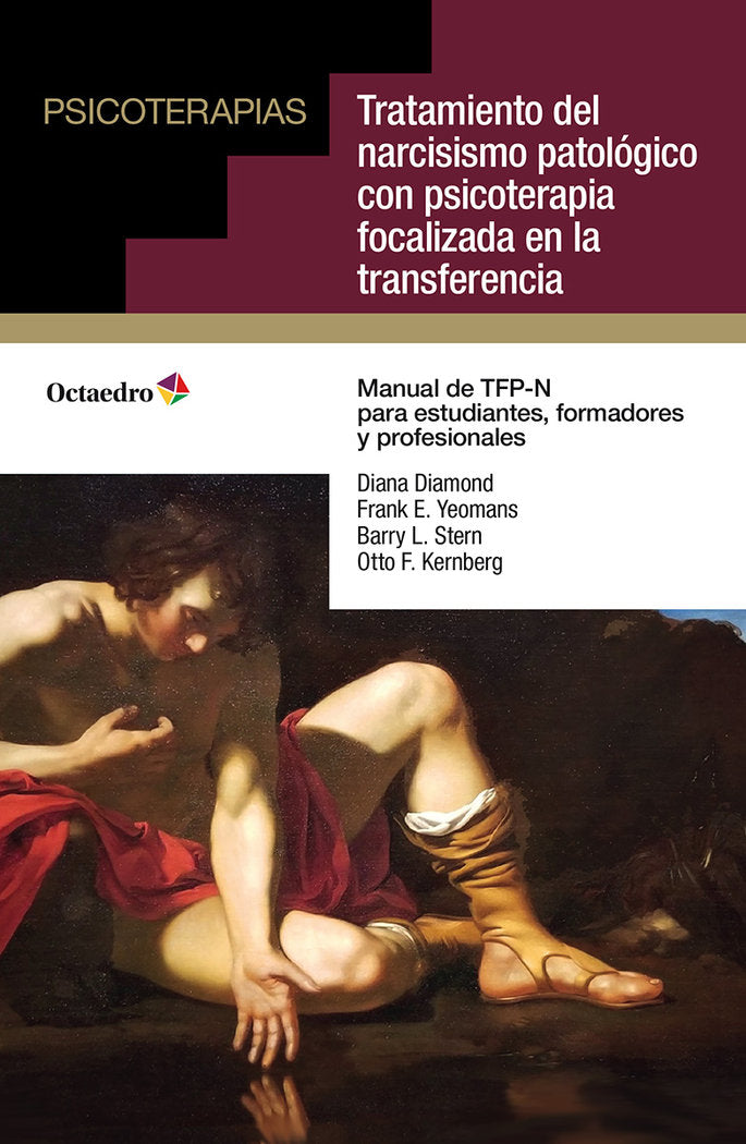 TRATAMIENTO DEL NARCISISMO PATOLOGICO CON PSICOTERAPIA FOCA - 9788419690166