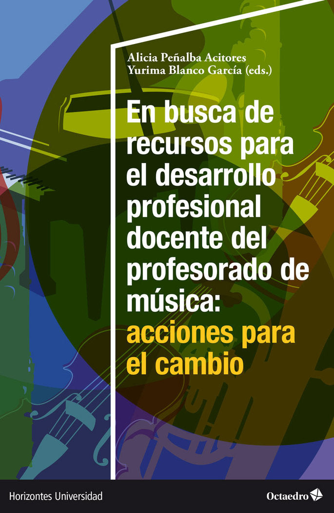 EN BUSCA DE RECURSOS PARA EL DESARROLLO PROFESIONAL DOCENTE | PEÑALBA ACITORES, ALICIA/BLANCO GARCIA, | OCTAEDRO | 9788419690937
