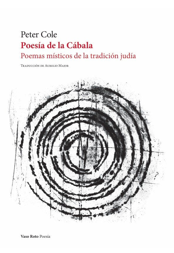 POESIA DE LA CABALA I Cole,Peter I Vaso Roto I 9788419693549