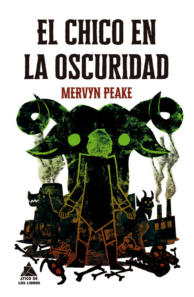 CHICO EN LA OSCURIDAD,EL | Peake,mervyn | 9788419703880 (Atico de los libros)