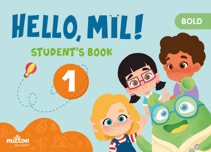 HELLO MIL 1 BOLD ENGLISH 3AÑOS ST 22 | Varios Autores | 9788419716002 (Milton)