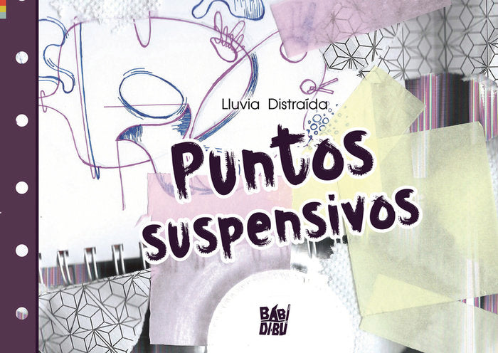 PUNTOS SUSPENSIVOS I Distraida,Lluvia I Babidi-Bu Libros I 9788419723222 Imagen principal del producto