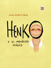 HENKO Y EL MONOCULO MAGICO | GISBERT ABAD,LAURA | BABIDI-BU LIBROS | 9788419723994