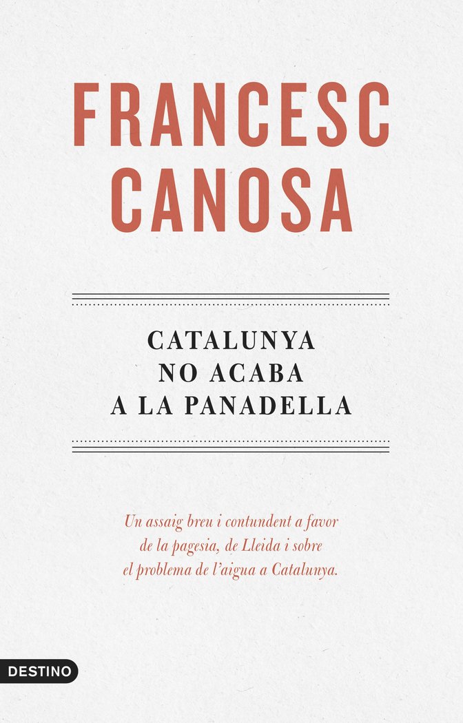 CATALUNYA NO ACABA A LA PANADELLA - 9788419734068