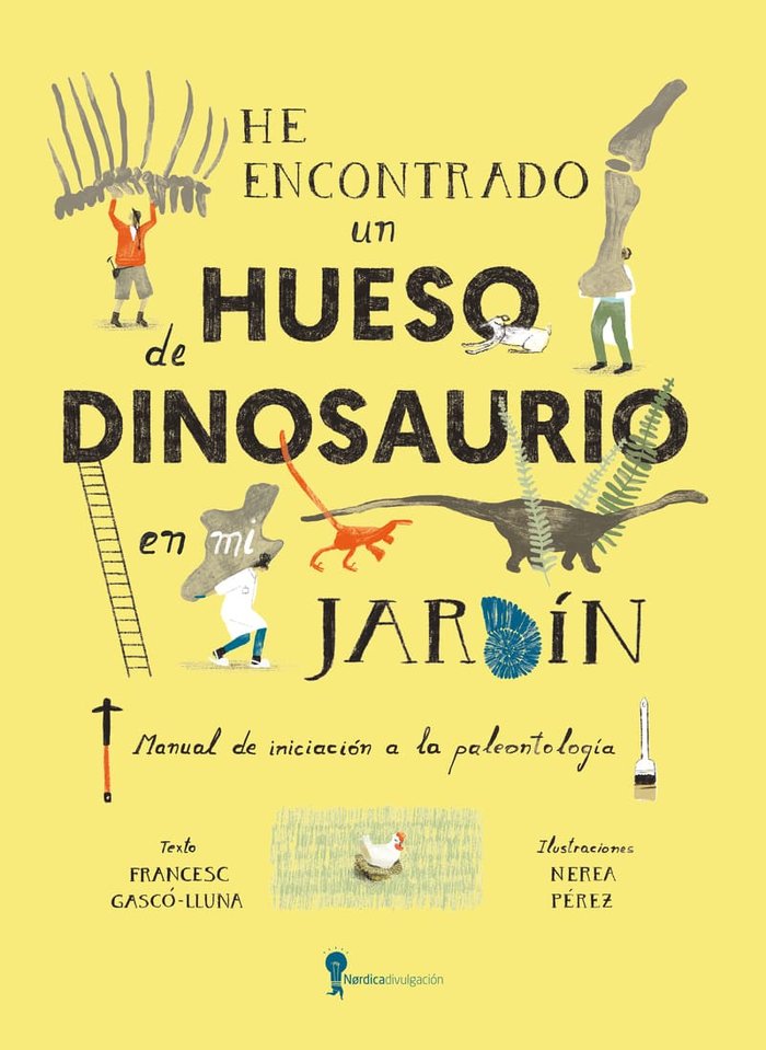 HE ENCONTRADO UN HUESO DE DINOSAURIO EN MI JARDIN - 9788419735836 Imagen principal del producto