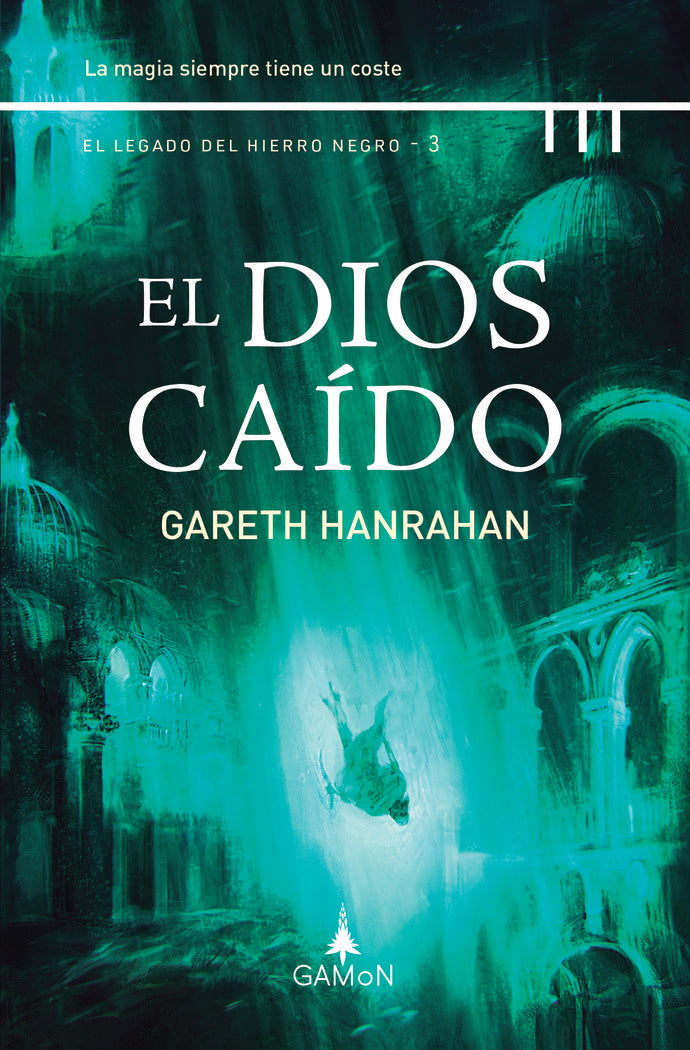 EL DIOS CAIDO | Hanrahan, Gareth | 9788419767042 (Gamon trini vergara)