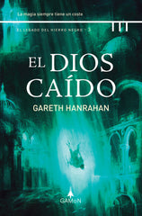 EL DIOS CAIDO | Hanrahan, Gareth | 9788419767042 (Gamon trini vergara)