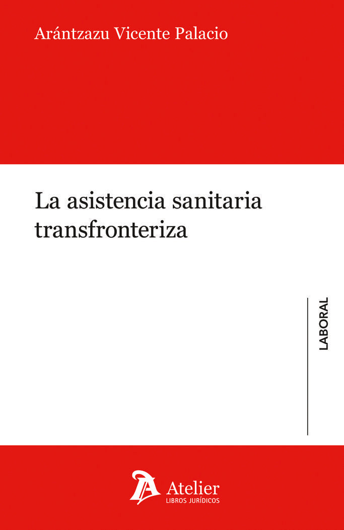 LA ASISTENCIA SANITARIA TRANSFRONTERIZA - 9788419773838 Imagen principal del producto