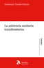 LA ASISTENCIA SANITARIA TRANSFRONTERIZA - 9788419773838