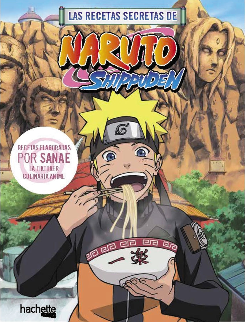 ✅ LAS RECETAS SECRETAS DE NARUTO SHIPPUDEN - 9788419804747