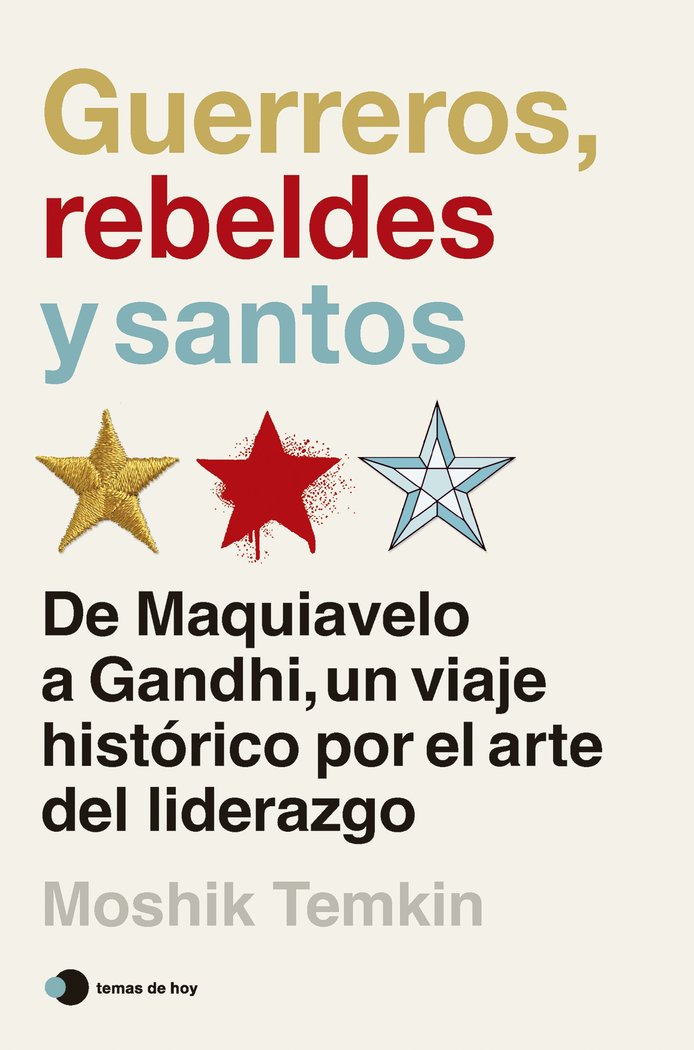 GUERREROS REBELDES Y SANTOS | MOSHIK TEMKIN | TEMAS DE HOY | 9788419812506