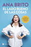 EL LADO BUENO DE LAS COSAS - 9788419812636