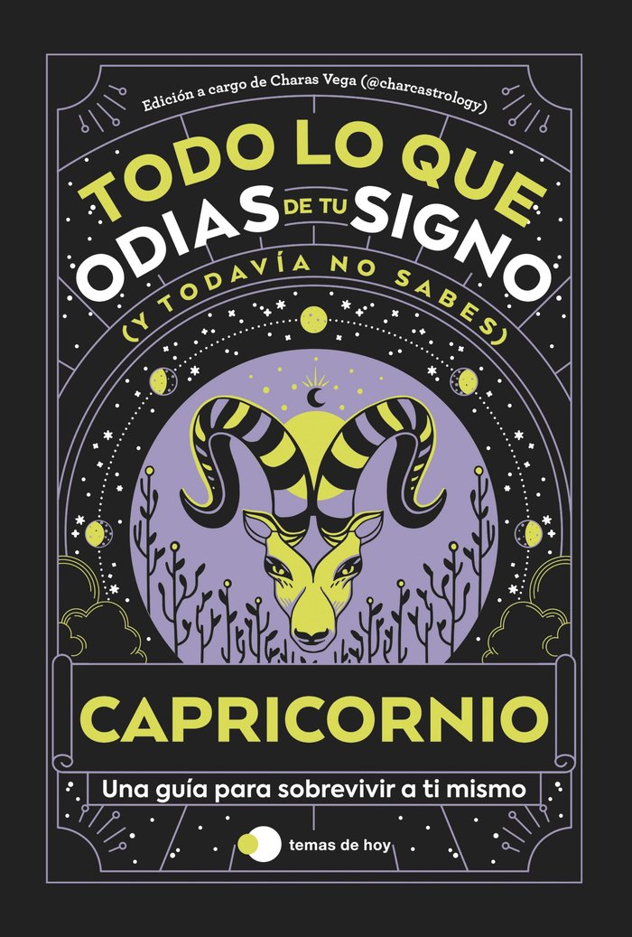 CAPRICORNIO TODO LO QUE ODIAS DE TU SIGNO Y TODAVIA NO SABE I Estudio Pe S,A,C,/Charas Vega (@Charcast I Temas De Hoy I 9788419812872 Imagen principal del producto