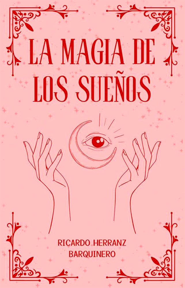 LA MAGIA DE LOS SUEÑOS - 9788419813558