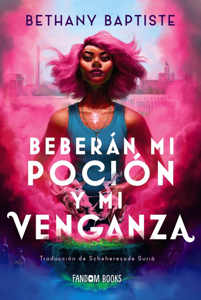 BEBERAN MI POCION Y MI VENGANZA | Baptiste, Bethany | 9788419831262 (Fandom books)