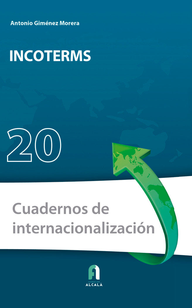 INCOTERMS | GIMENEZ MORERA,ANTONIO | FORMACION ALCALA RCA | 9788419849021