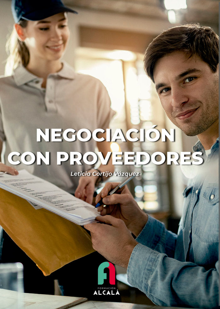 NEGOCIACION CON PROVEEDORES | CORTIJO VAZQUEZ,LETICIA | FORMACION ALCALA RCA | 9788419849182