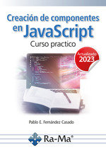 CREACION COMPONENTES EN JAVASCRIPT CURSO PRACTICO 2023 - 9788419857576 Imagen principal del producto
