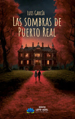 LAS SOMBRAS DE PUERTO REAL - 9788419871961