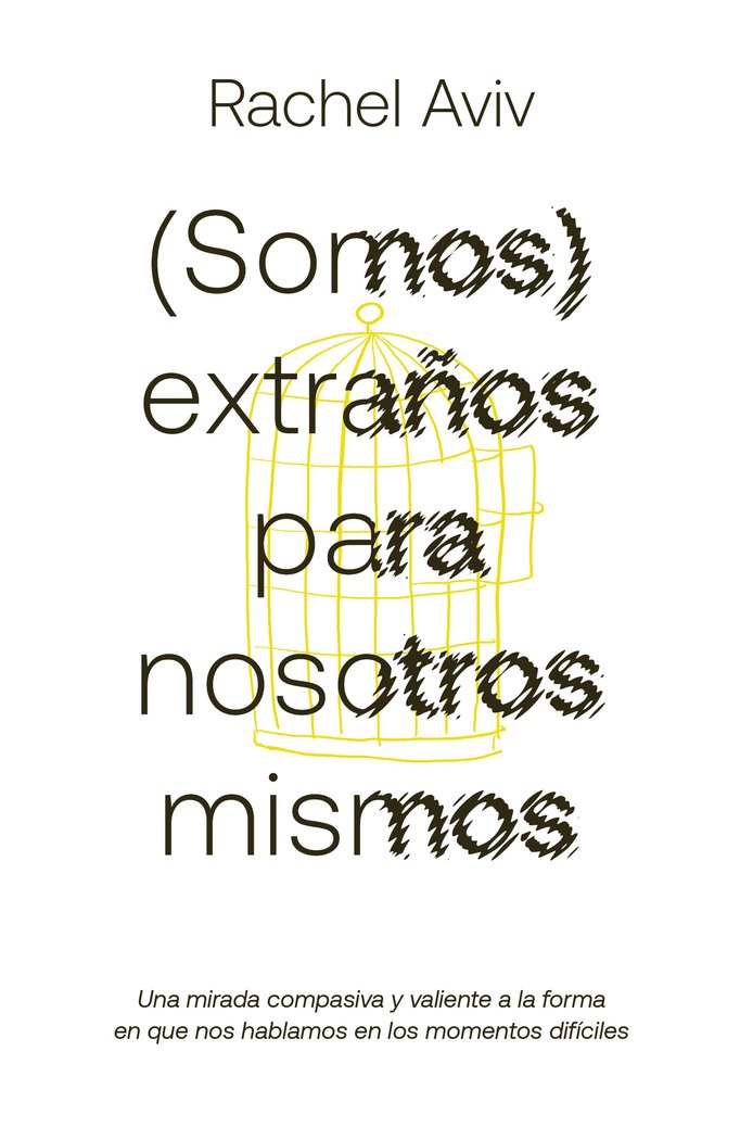 SOMOS EXTRAÑOS PARA NOSOTROS MISMOS - 9788419875976 Imagen principal del producto