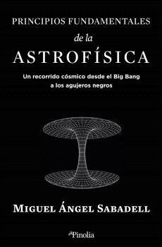 PRINCIPIOS FUNDAMENTALES DE LA ASTROFISICA - 9788419878434 Imagen principal del producto