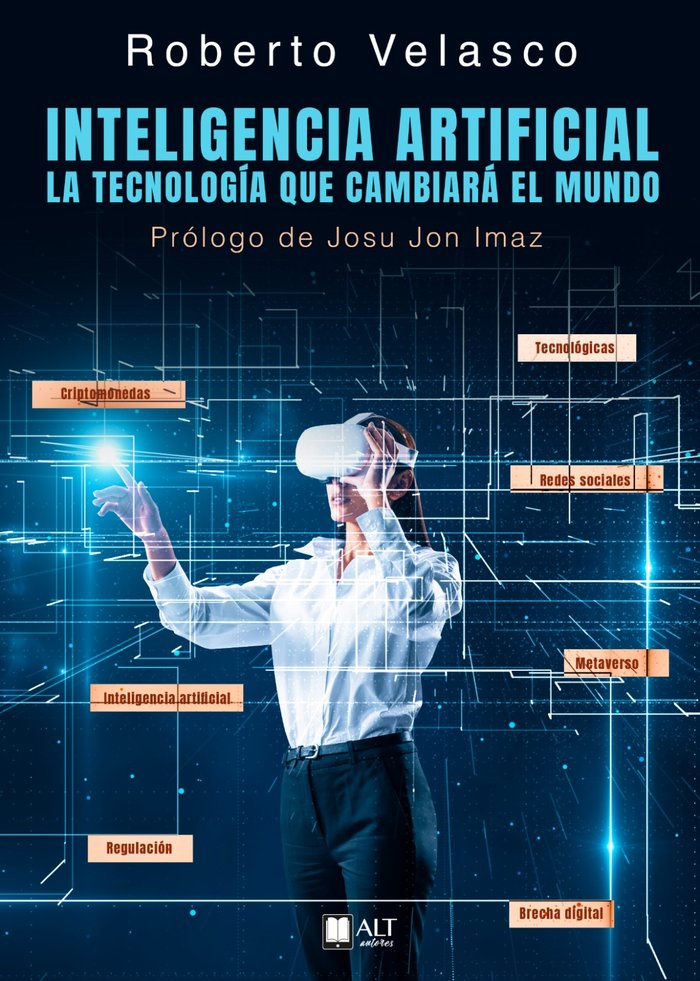 INTELIGENCIA ARTIFICIAL | VELASCO,ROBERTO | ALT AUTORES | 9788419880161