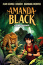 AMANDA BLACK 11 EL TEMPLO OLVIDADO | Gomez-jurado, Juan/montes, Barbara | 9788419910509 (B de blok)