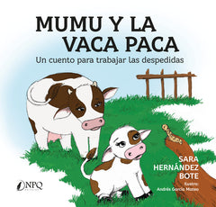 MUMU Y LA VACA PACA - 9788419924377